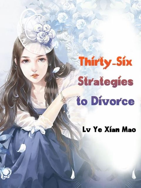 Thirty-Six Strategies to Divorce(Kobo/電子書)