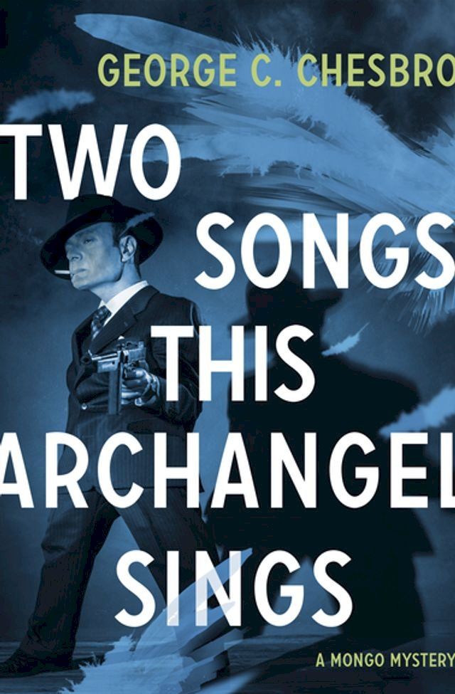  Two Songs This Archangel Sings(Kobo/電子書)