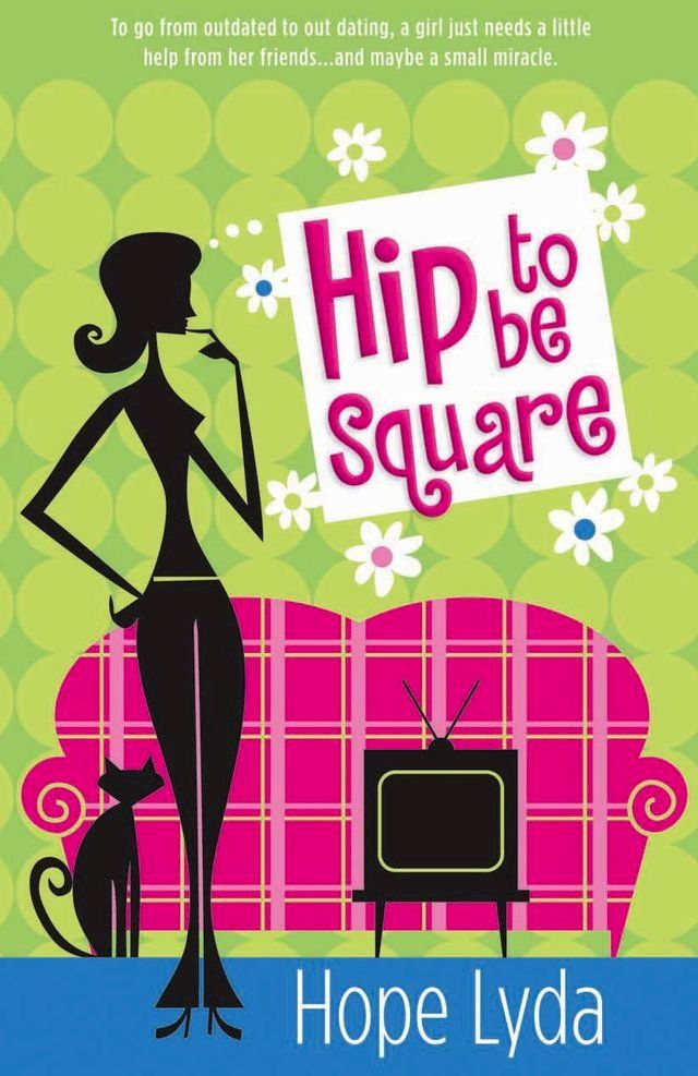  Hip to Be Square(Kobo/電子書)