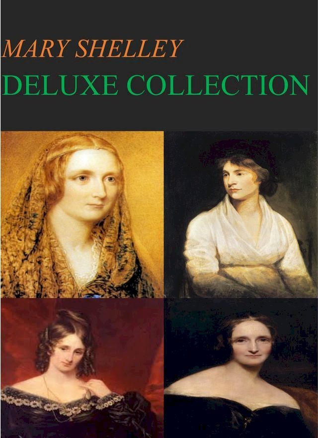  Mary Shelley Deluxe Collection(Kobo/電子書)