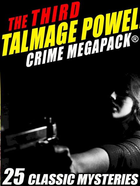 The Third Talmage Powell Crime MEGAPACK(Kobo/電子書)