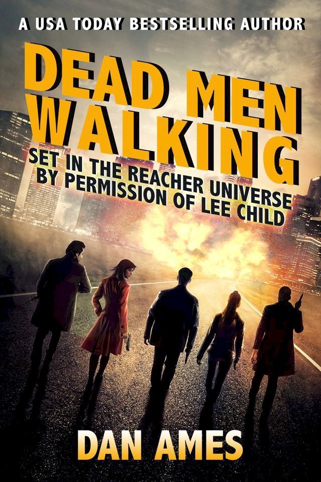  Dead Men Walking (Jack Reacher's Special Investigators)(Kobo/電子書)