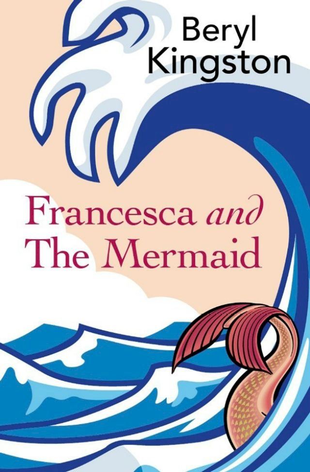  Francesca and the Mermaid(Kobo/電子書)