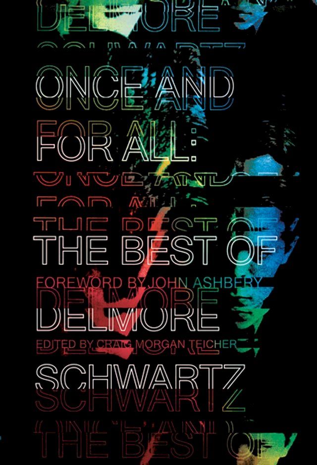  Once and for All: The Best of Delmore Schwartz(Kobo/電子書)