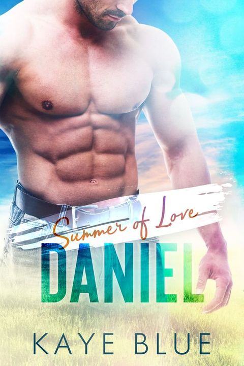 Summer of Love: Daniel(Kobo/電子書)