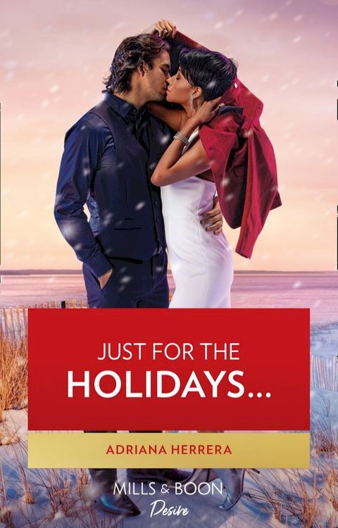 Just For The Holidays… (Sambrano Studios, Book 2) (Mills & Boon Desire)(Kobo/電子書)