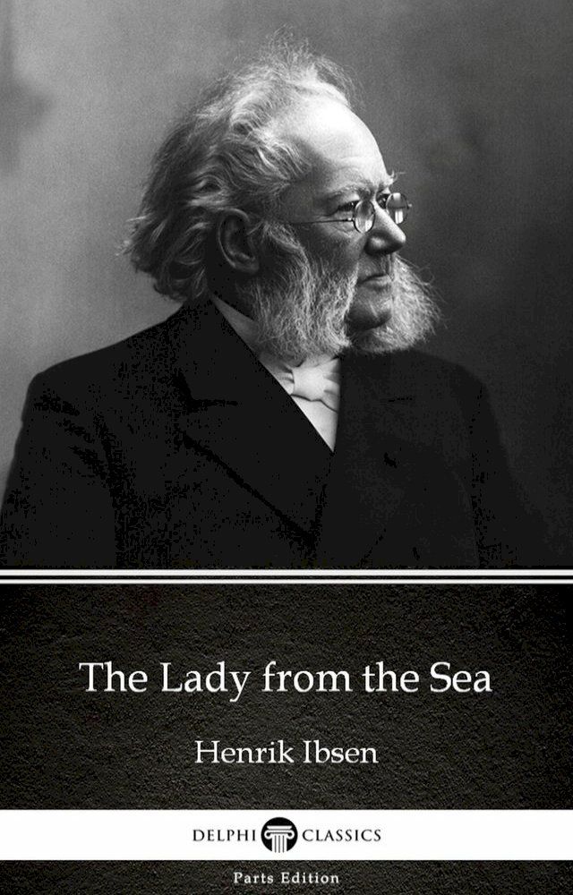  The Lady from the Sea by Henrik Ibsen - Delphi Classics (Illustrated)(Kobo/電子書)