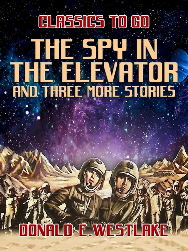  The Spy in the Elevator and three more stories(Kobo/電子書)