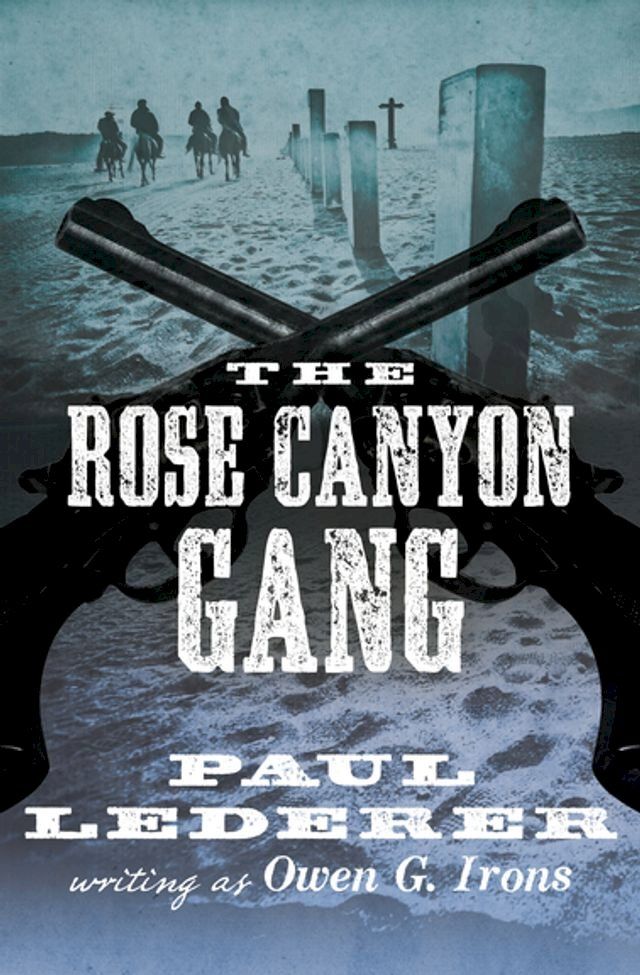  The Rose Canyon Gang(Kobo/電子書)