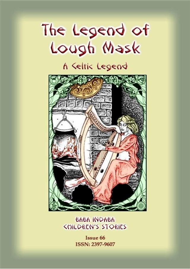  THE LEGEND OF LOUGH MASK - A Celtic Legend(Kobo/電子書)