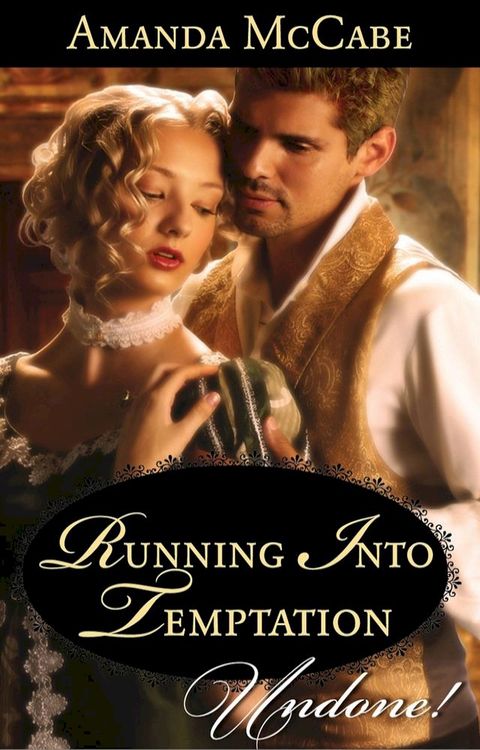 Running into Temptation (Mills & Boon Historical Undone)(Kobo/電子書)