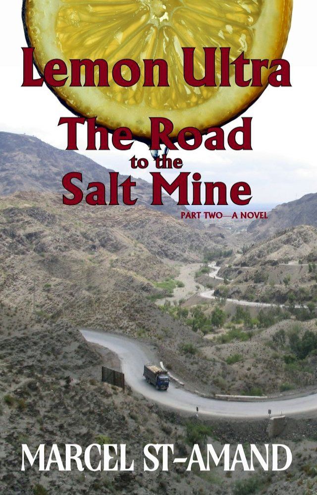  Lemon Ultra: The Road to the Salt Mine(Kobo/電子書)