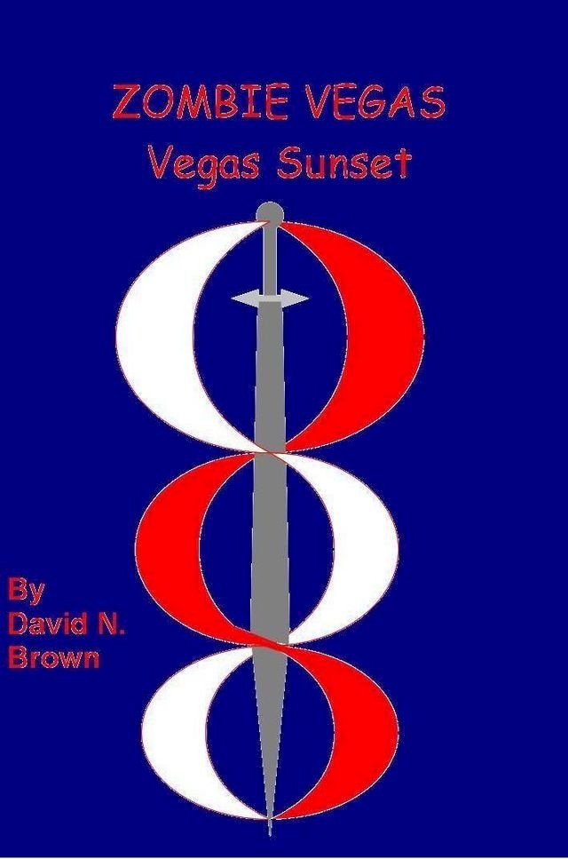  Zombie Vegas 5: Vegas Sunset(Kobo/電子書)