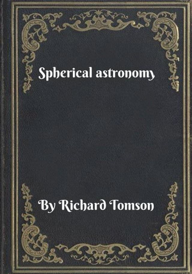  Spherical astronomy(Kobo/電子書)