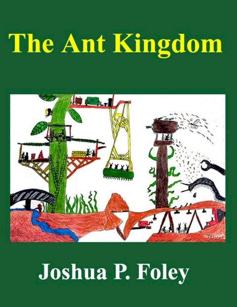 The Ant Kingdom(Kobo/電子書)