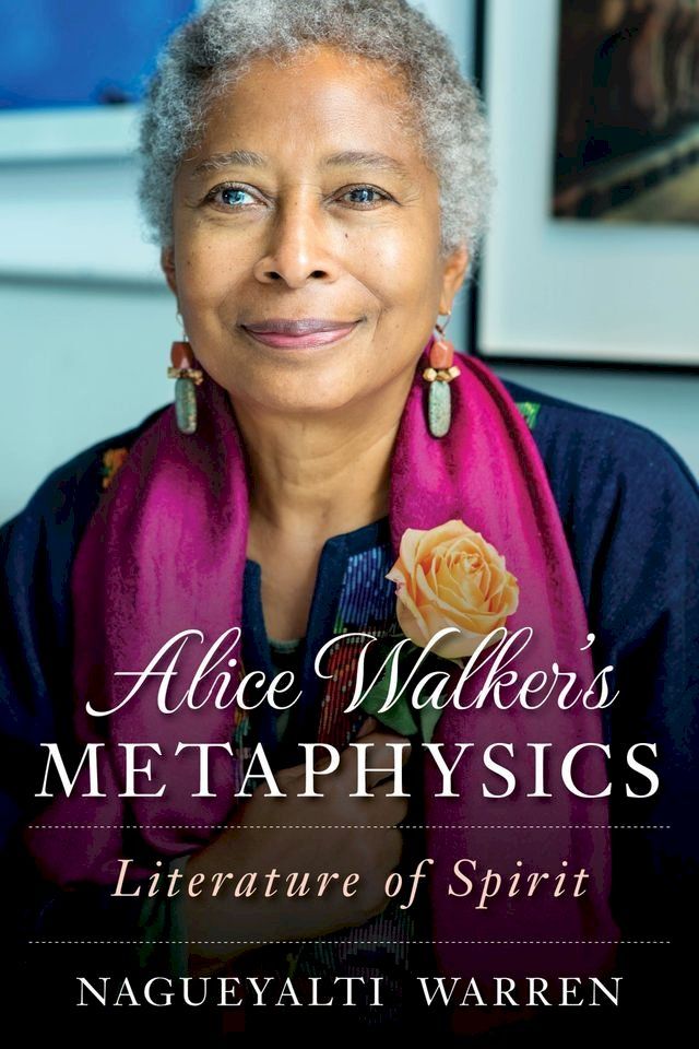  Alice Walker's Metaphysics(Kobo/電子書)