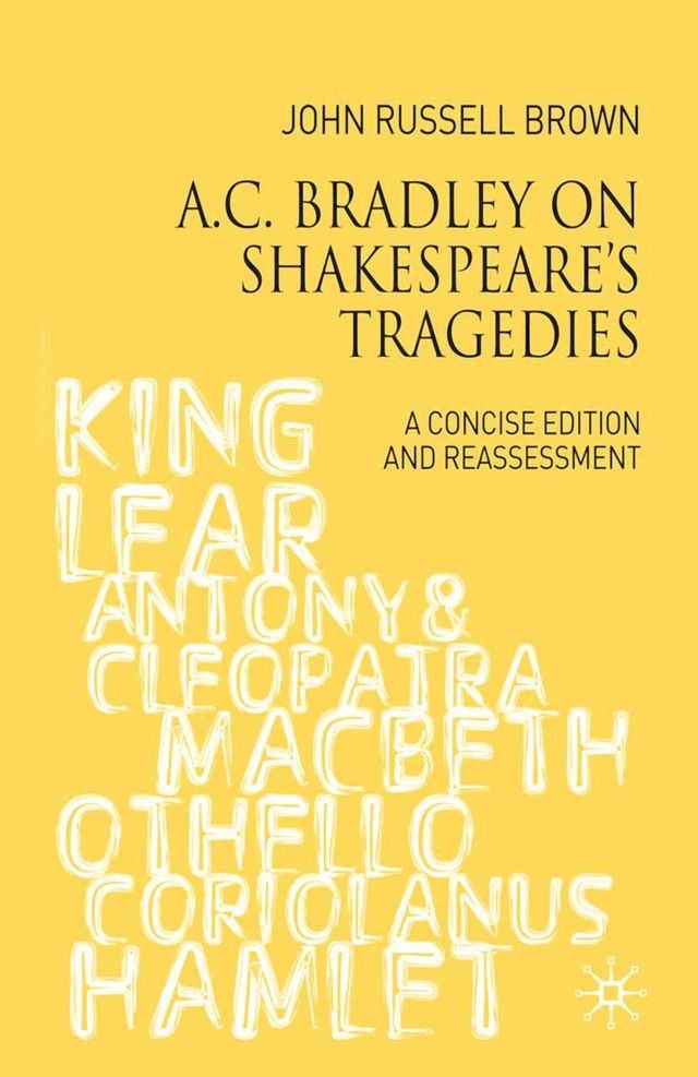  A.C. Bradley on Shakespeare's Tragedies(Kobo/電子書)