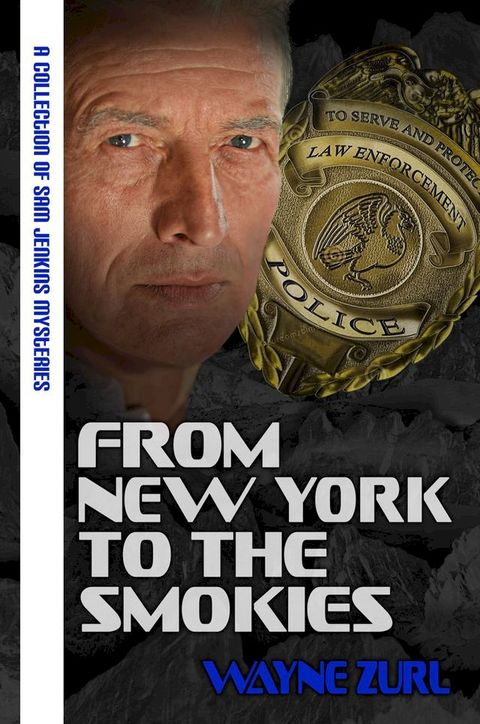 From New York to the Smokies: A Collection of Sam Jenkins Mysteries(Kobo/電子書)