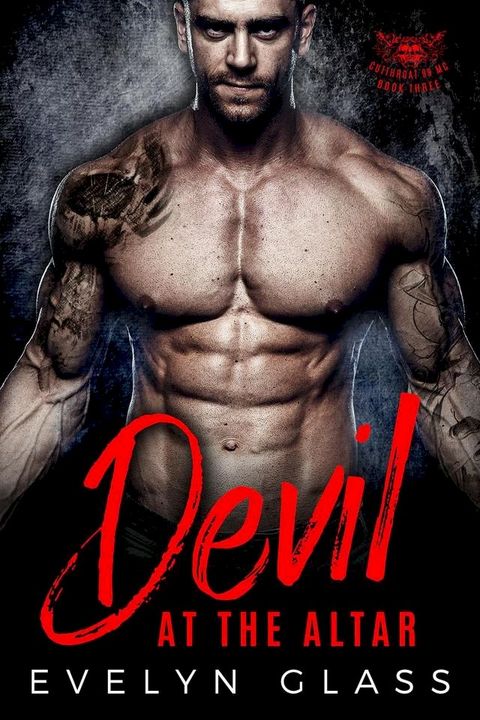 Devil at the Altar: A Bad Boy Motorcycle Club Romance(Kobo/電子書)