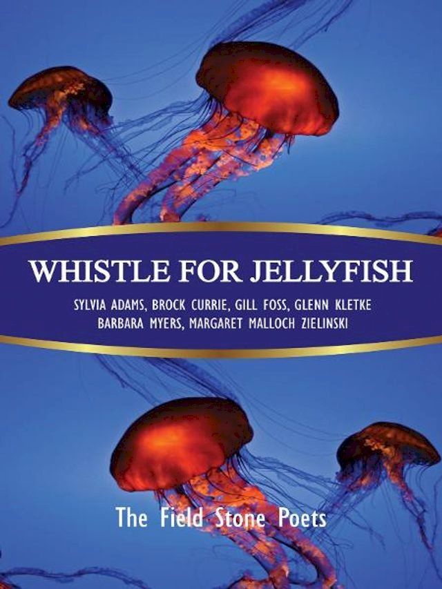  Whistle for Jellyfish(Kobo/電子書)