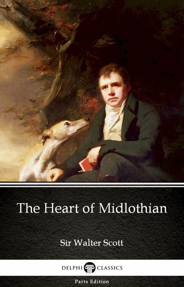  The Heart of Midlothian by Sir Walter Scott (Illustrated)(Kobo/電子書)