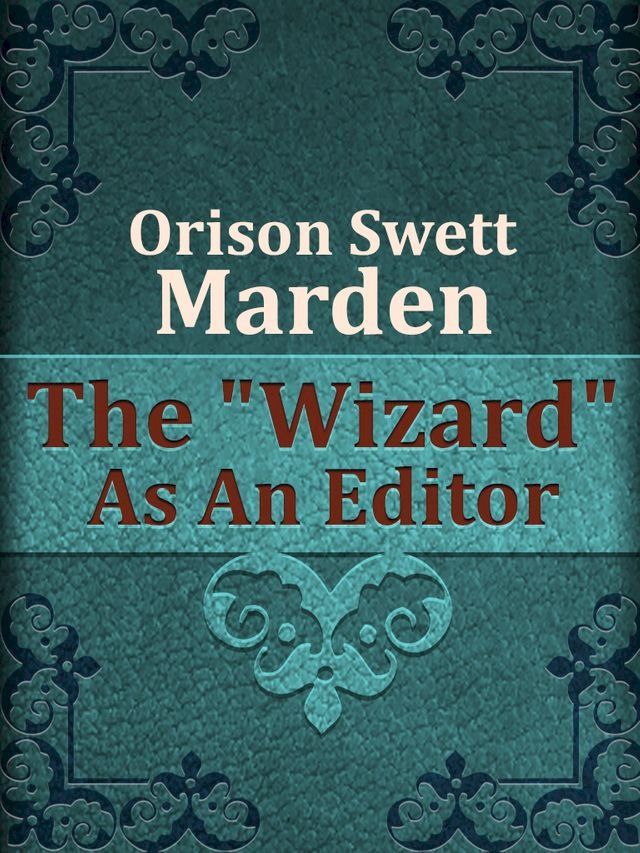  The "Wizard" As An Editor(Kobo/電子書)