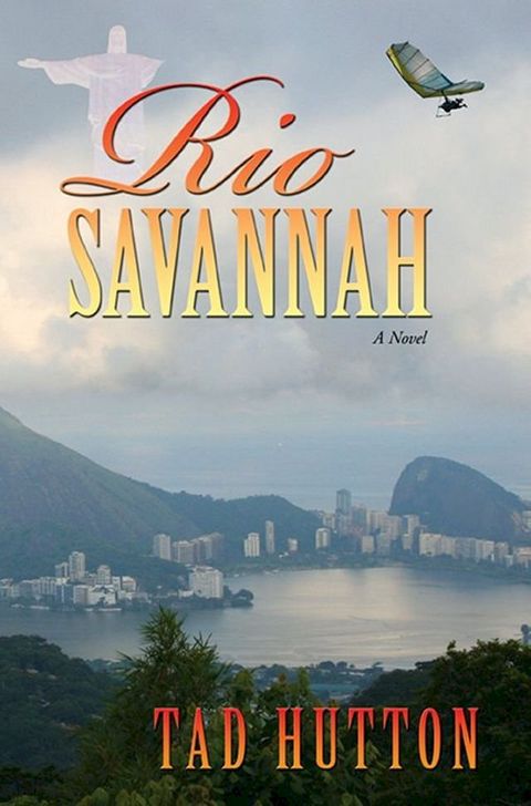 Rio Savannah: A Novel(Kobo/電子書)