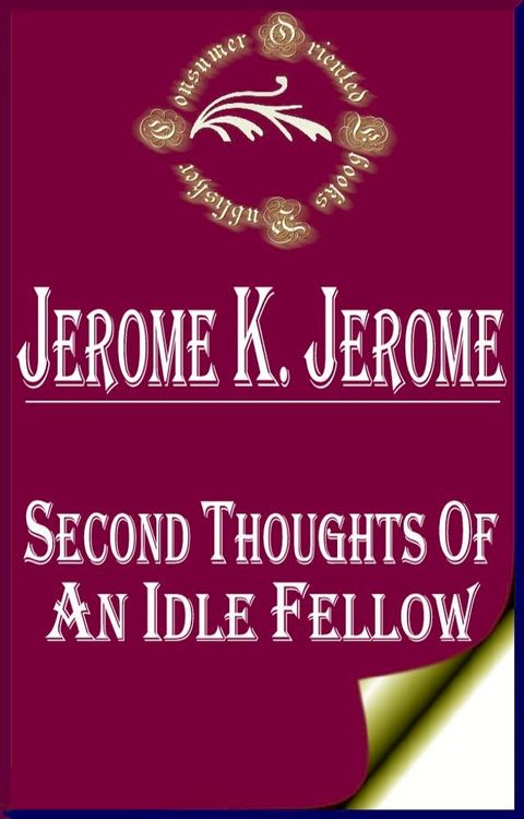 Second Thoughts of an Idle Fellow(Kobo/電子書)