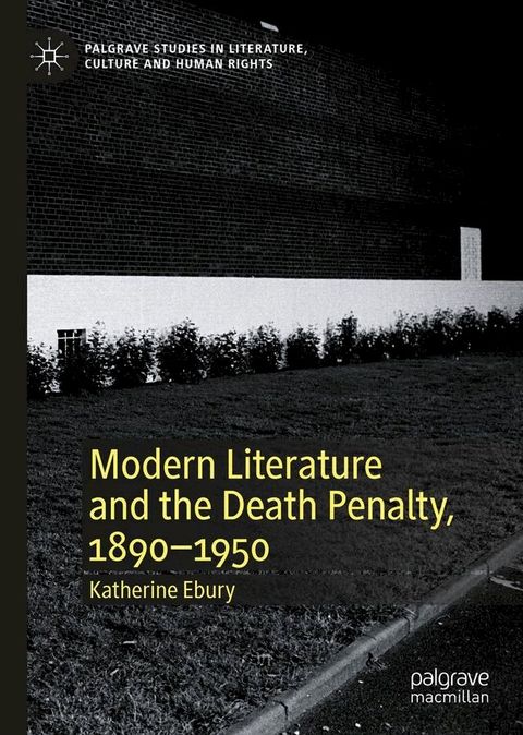 Modern Literature and the Death Penalty, 1890-1950(Kobo/電子書)