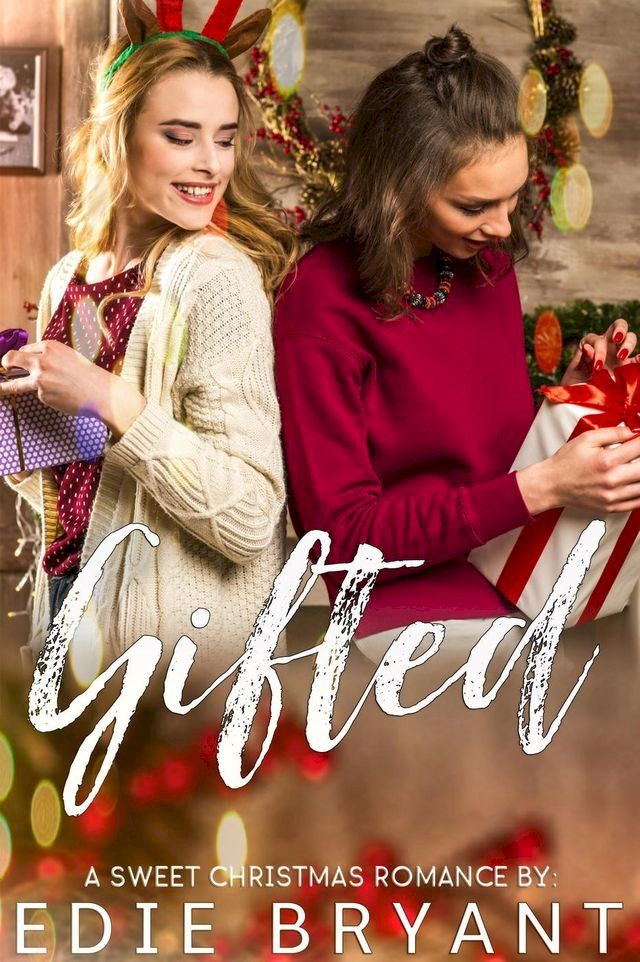  Gifted (A Sweet Christmas Romance)(Kobo/電子書)