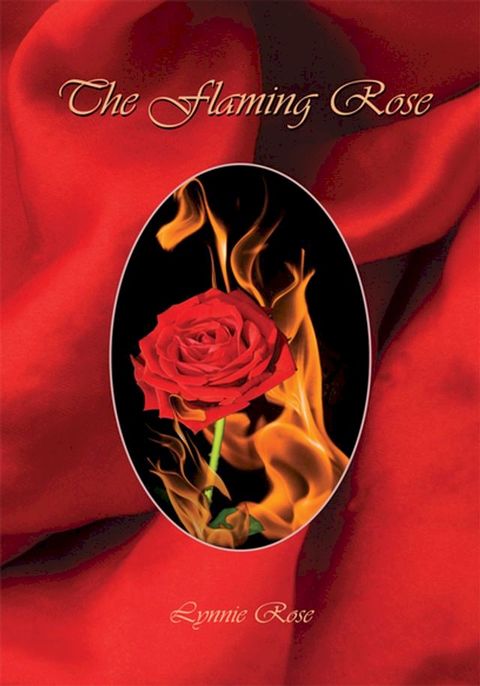 The Flaming Rose(Kobo/電子書)