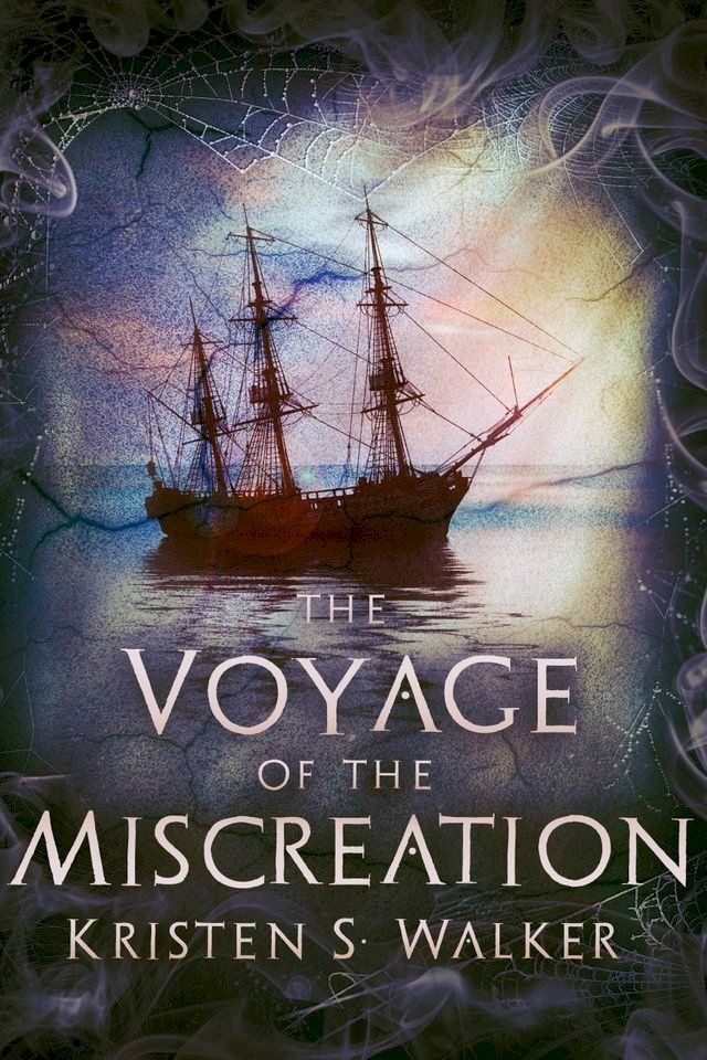  The Voyage of the Miscreation(Kobo/電子書)