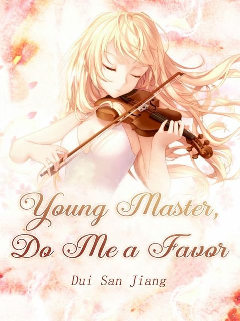 Young Master, Do Me a Favor(Kobo/電子書)