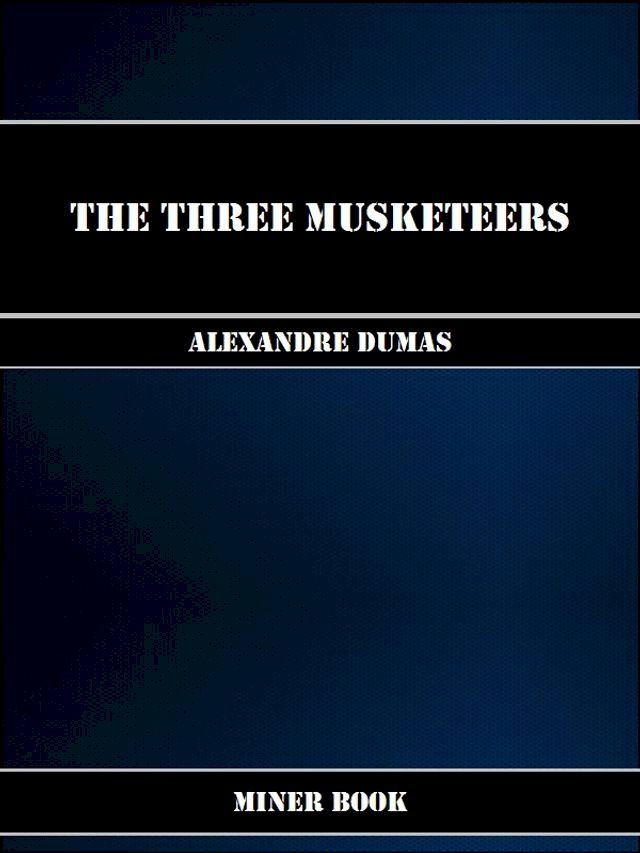  The Three Musketeers(Kobo/電子書)