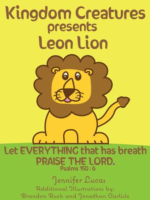 Kingdom Creatures presents Leon Lion(Kobo/電子書)