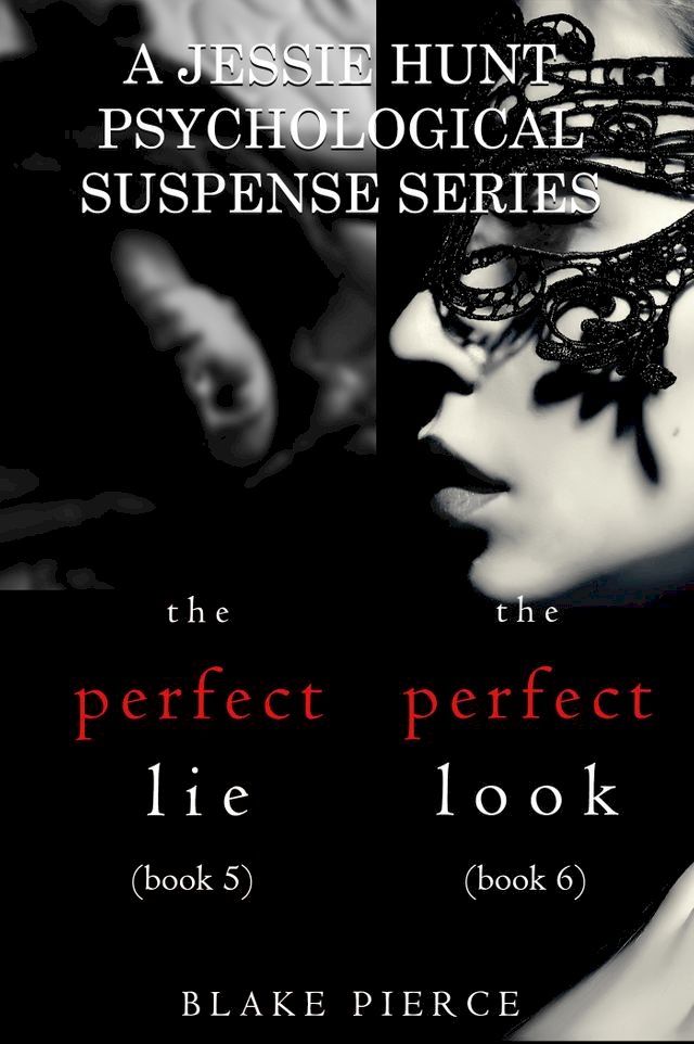  Jessie Hunt Psychological Suspense Bundle: The Perfect Lie (#5) and The Perfect Look (#6)(Kobo/電子書)