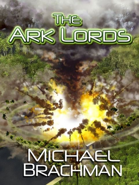 The Ark Lords(Kobo/電子書)