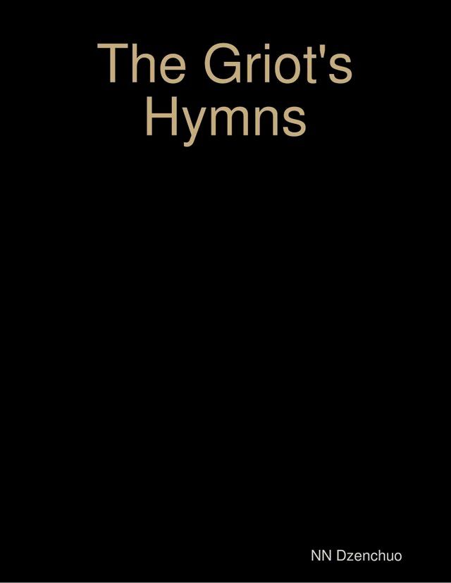  The Griot's Hymns(Kobo/電子書)