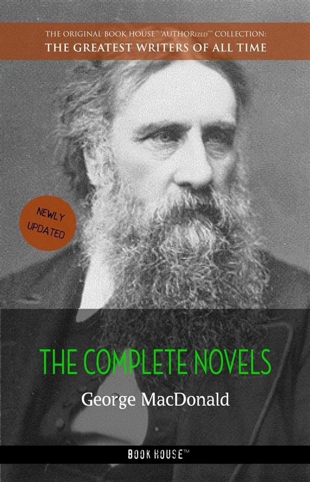  George MacDonald: The Complete Novels(Kobo/電子書)