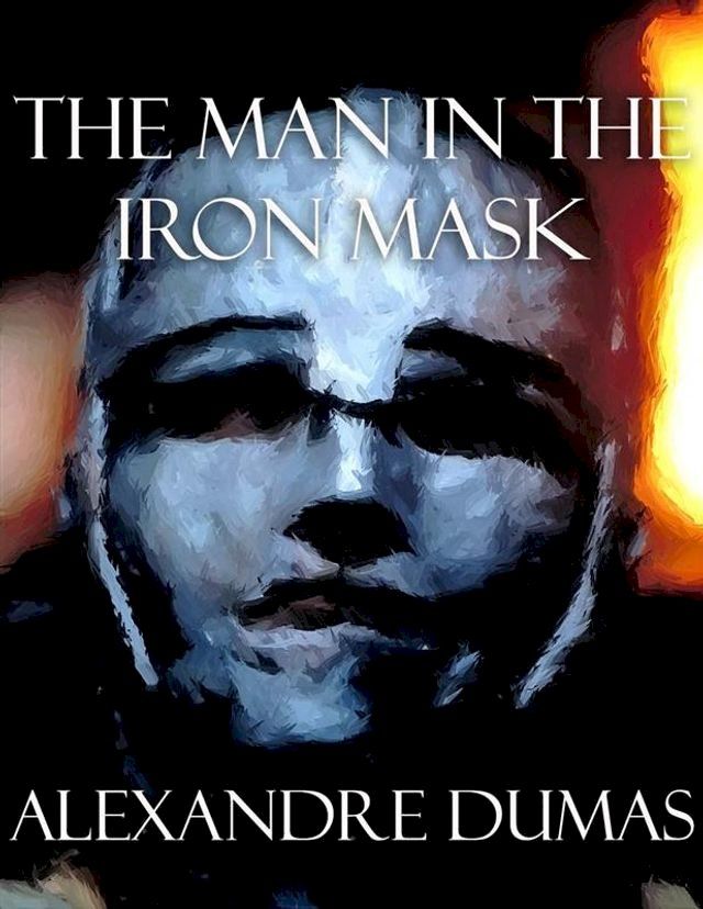  The Man In the Iron Mask(Kobo/電子書)