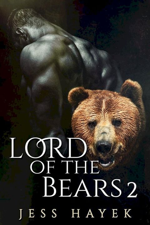 Lord of the Bears 2(Kobo/電子書)