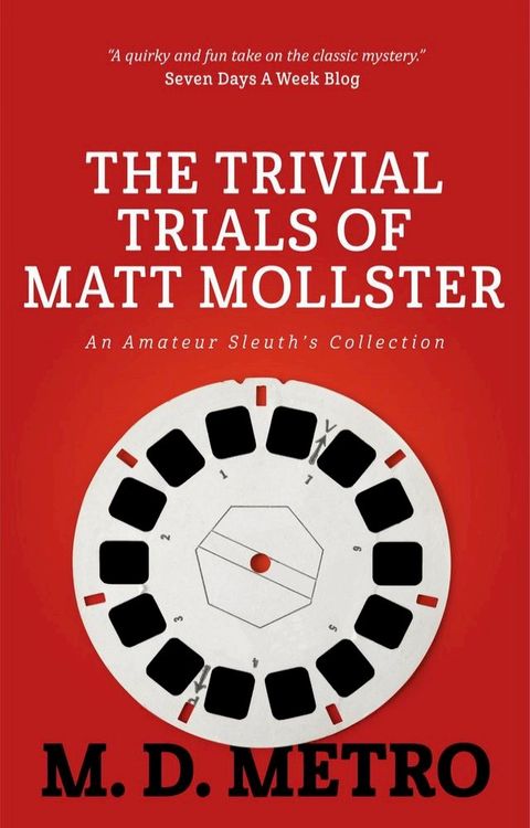 The Trivial Trials of Matt Mollster(Kobo/電子書)