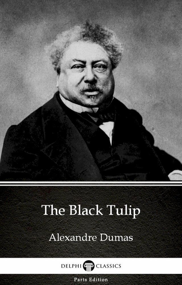  The Black Tulip by Alexandre Dumas (Illustrated)(Kobo/電子書)