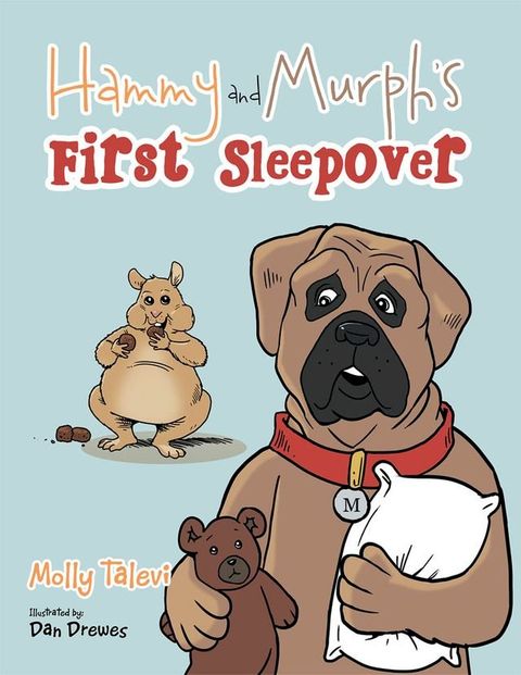 Hammy and Murph's First Sleepover(Kobo/電子書)