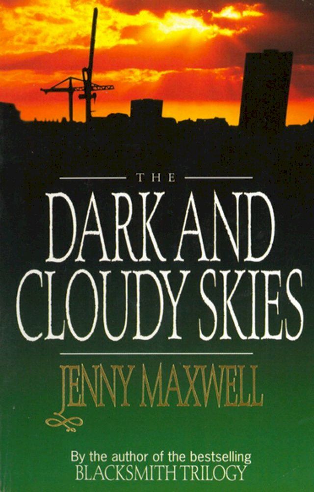  The Dark And Cloudy Skies(Kobo/電子書)