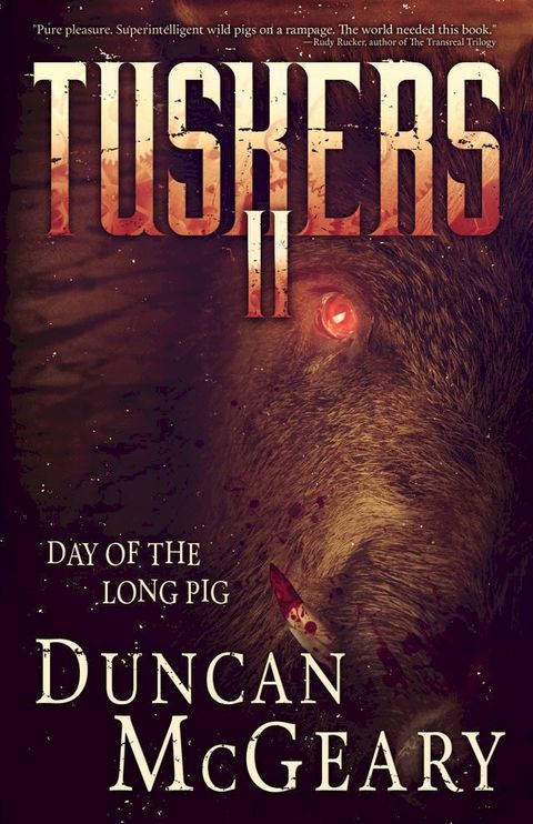 Tuskers II: Day of the Long Pig(Kobo/電子書)