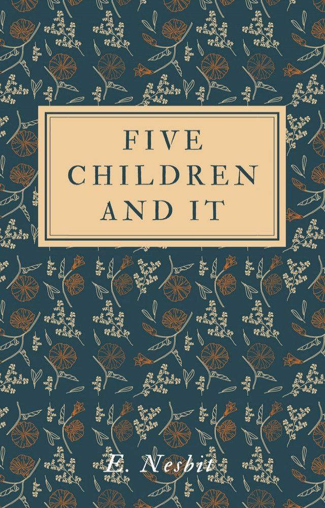  Five Children and It(Kobo/電子書)