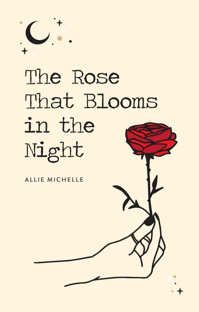  The Rose That Blooms in the Night(Kobo/電子書)