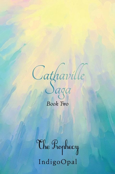 Cathaville Saga Book Two(Kobo/電子書)