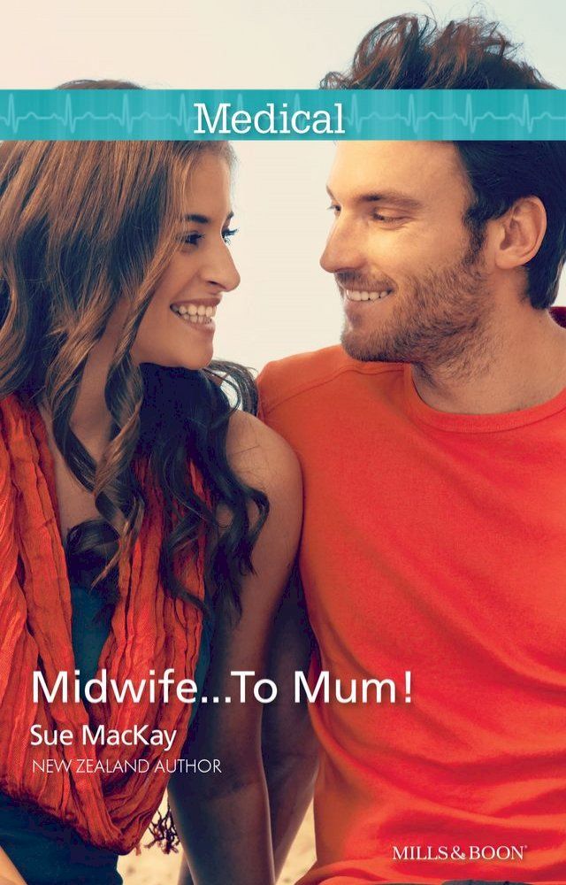  Midwife...To Mum!(Kobo/電子書)